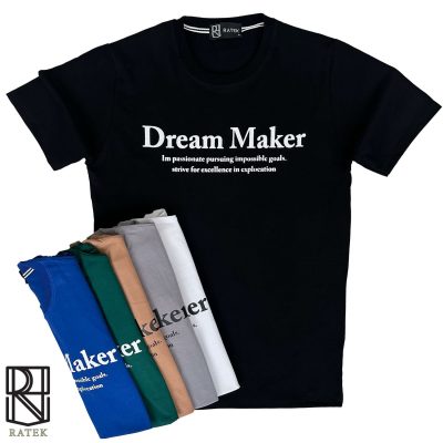 تیشرت پنبه سوپر طرح DREAM MAKER